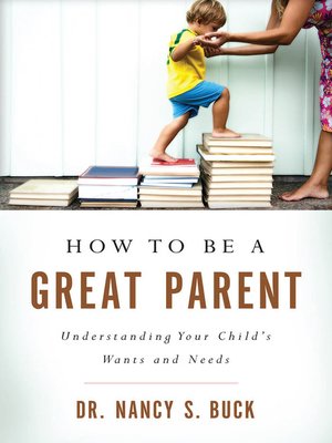 cover image of How to Be a Great Parent